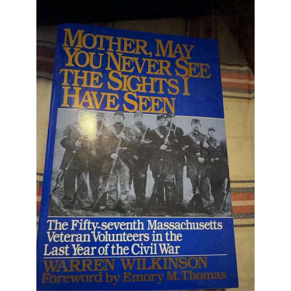 Mother, May You Never See the Sights I Have Seen by Warren Wilkinson (HB, 1990)